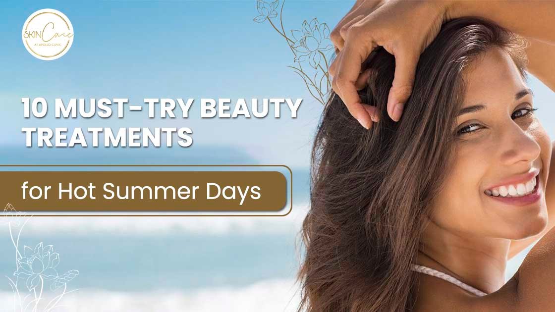 Keep your skin glowing all summer with these 10 beauty treatments! Hydrate, protect, and refresh with the best ways to beat the heat.